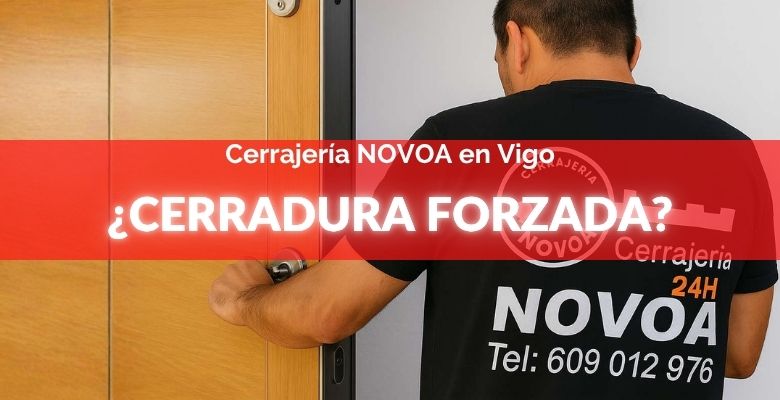 Cerrajero Cómo saber si tu cerradura ha sido forzada – Cerrajería Novoa